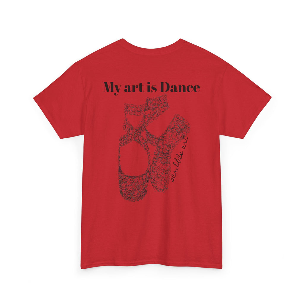 Dance Tee — "My Art is Dance" Ballet Pointe Shoe Graphic Shirt