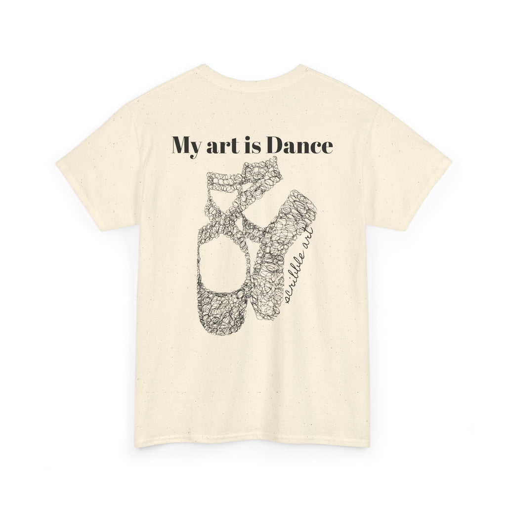Dance Tee — "My Art is Dance" Ballet Pointe Shoe Graphic Shirt