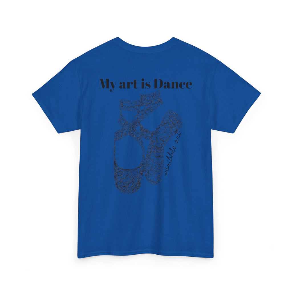 Dance Tee — "My Art is Dance" Ballet Pointe Shoe Graphic Shirt